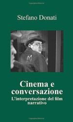 Cinema e conversazione: l'interpretazione del film narrativo