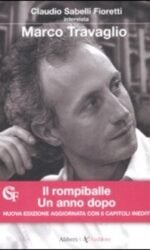 Il rompiballe: Un anno dopo