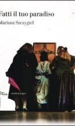 Fatti il tuo paradiso