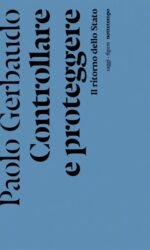 Controllare e proteggere Il ritorno dello Stato