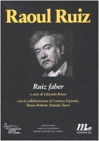 Raoul Ruiz. Ruiz faber