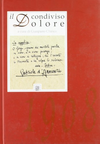 Il dolore condiviso. Messaggi degli intellettuali del Novecento per il terremoto di Messina del 1908