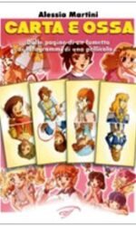 Carta e ossa. Dalle pagine di un fumetto ai fotogrammi di una pellicola