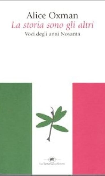 La storia sono gli altri: voci degli anni Novanta