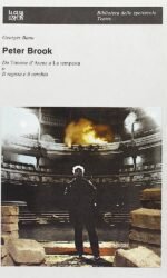 Peter Brook. Da Timone d'Atene a La tempesta