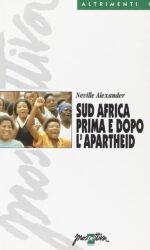 Sud Africa prima e dopo l'apartheid