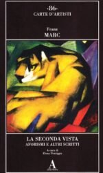 La seconda vista. Aforsimi e altri scritti