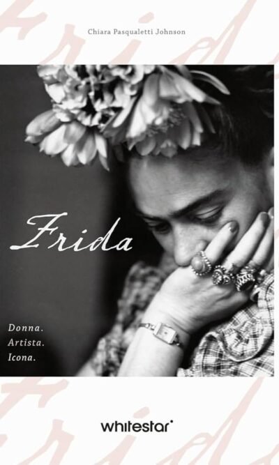 FRIDA DONNA ARTISTA ICONA
