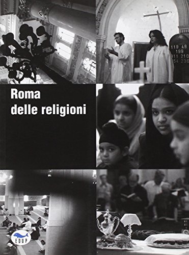 The Rome of Religions - Roma Delle Religioni
