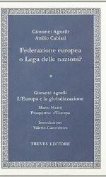 FEDERAZIONE EUROPEA O LEGA DELLE NAZIONI