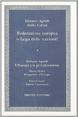 FEDERAZIONE EUROPEA O LEGA DELLE NAZIONI
