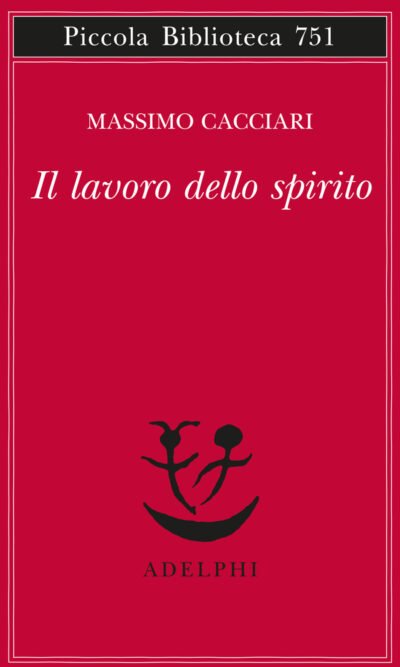 Il lavoro dello spirito