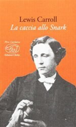 La caccia allo Snark. Testo inglese a fronte