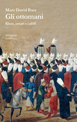 Gli Ottomani Khan Cesari E Califfi