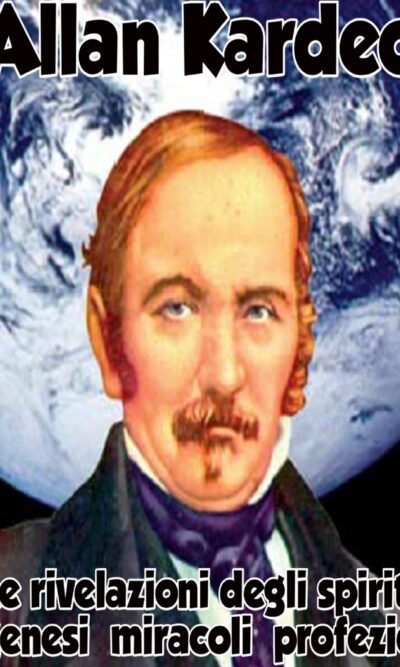 LE RIVELAZIONI DEGLI SPIRITI GENESI MIRACOLI PROFE