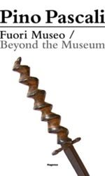 PINO PASCALI FUORI MUSEO