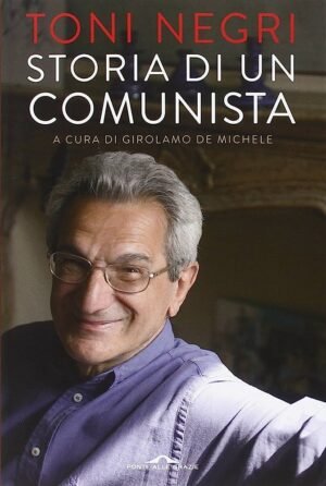 STORIA DI UN COMUNISTA 3 VOLL