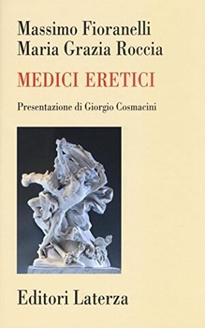 MEDICI ERETICI es