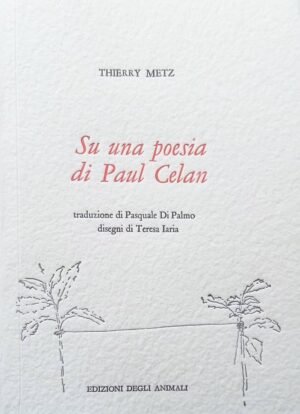 SU UNA POESIA DI PAUL CELAN sur un poeme de paul c