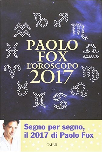 L'OROSCOPO PAOLO FOX 2017 offerta