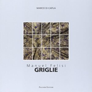 MANUEL FELISI GRIGLIE