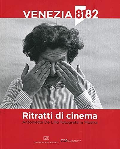 RITRATTI DI CINEMA (VENEZIA 81 82)
