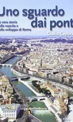 UNO SGUARDO DAI PONTI