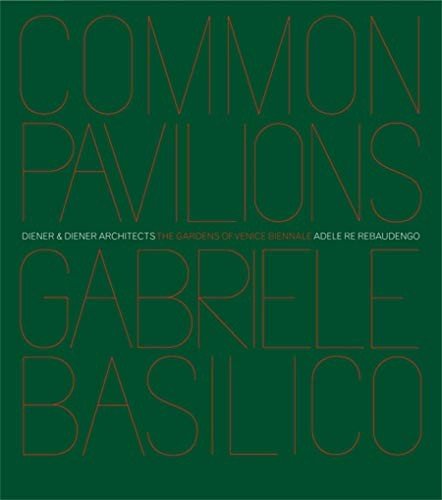 PADIGLIONI E GIARDINI DELLA BIENNALE DI VENEZIA