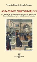 ASSASSINIO SULL'OMNIBUS 3 - 1893 NOTABARTOLO MAFIA