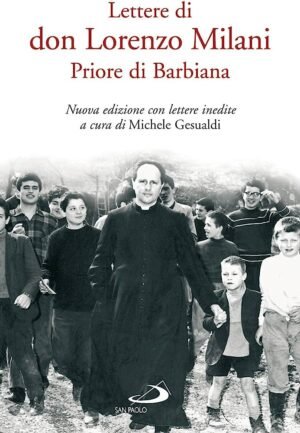 LETTERE DI DON LORENZO MILANI PRIORE DI BARBIANAra