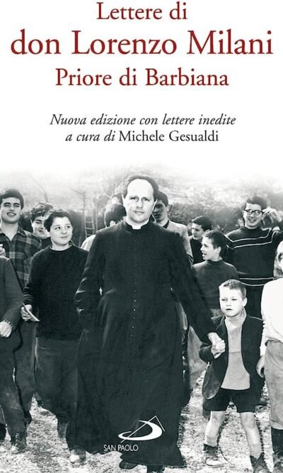 LETTERE DI DON LORENZO MILANI PRIORE DI BARBIANAra
