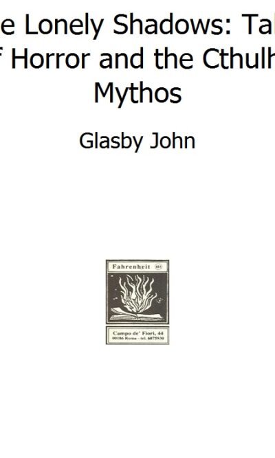 The Lonely Shadows: Tales of Horror and the Cthulhu Mythos