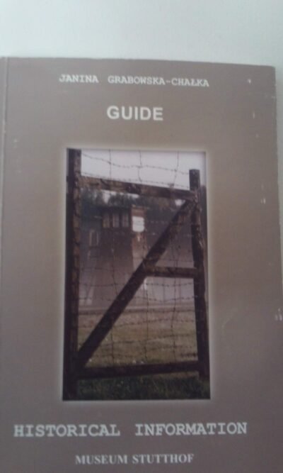 Stutthof: Guide : Historical Information : Stutthof Museum