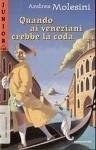 Quando ai veneziani crebbe la coda
