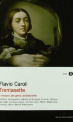 Trentasette: il mistero del genio adolescente