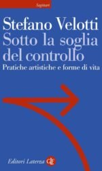 SOTTO LA SOGLIA DEL CONTROLLO PRATICHE ARTISTICHE