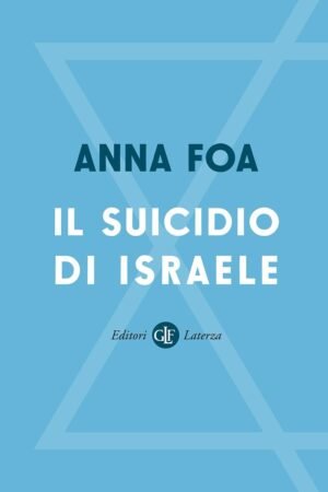 IL SUICIDIO DI ISRAELE