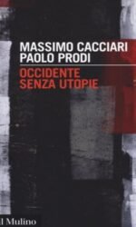 Occidente senza utopie