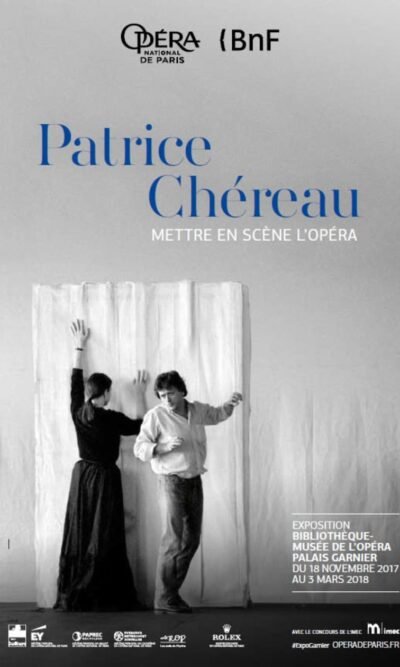 PATRICE CHEREAU METTRE EN SCENE L'OPERA