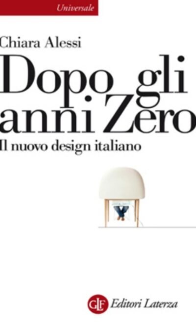 Dopo gli anni Zero: Il nuovo design italiano