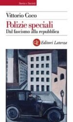 Polizie speciali. Dal fascismo alla repubblica