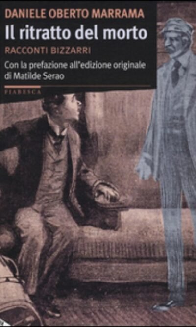 Il ritratto del morto. Racconti bizzarri