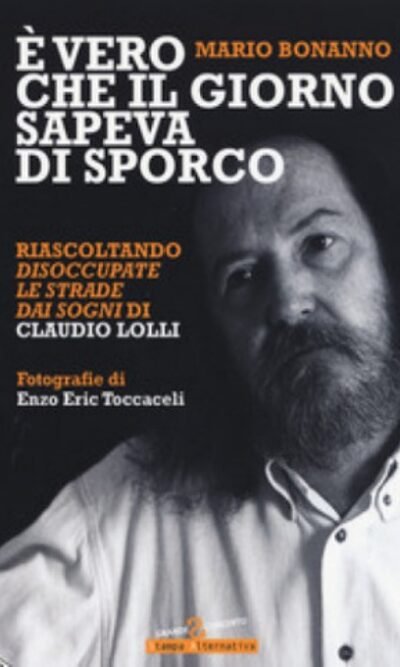 E' vero che il giorno sapeva di sporco