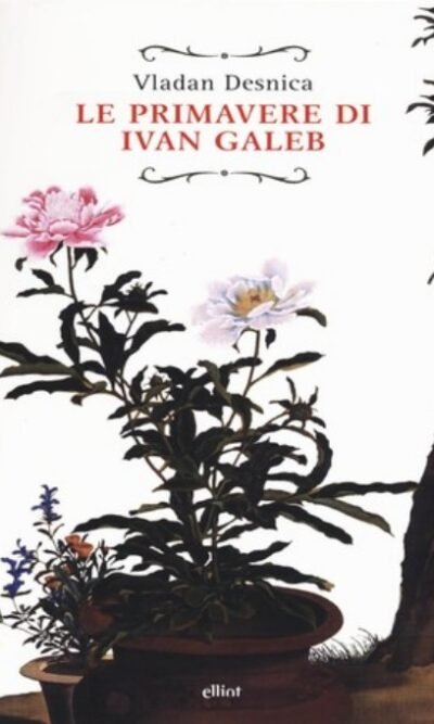 Le primavere di Ivan Galeb