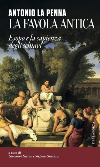 LA FAVOLA ANTICA ESOPO E LA SAPIENZA DEGLI SCHIAVI