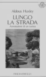 Lungo la strada. Annotazioni di un turista