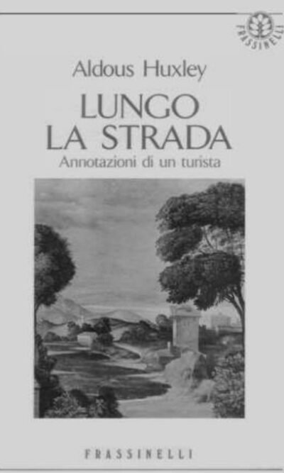 Lungo la strada. Annotazioni di un turista