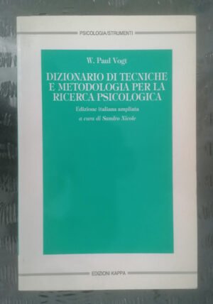 Dizionario di tecniche e metodologia per la ricerca psicologica