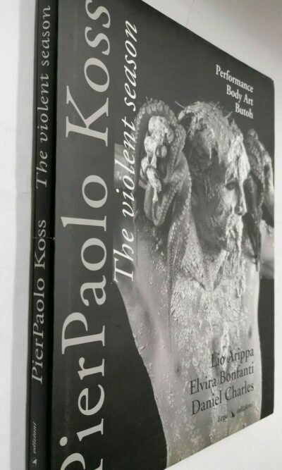 Pier Paolo Koss. The violent season-La stagione violenta