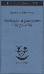 Nietzsche Il Politeismo E La Parodia
